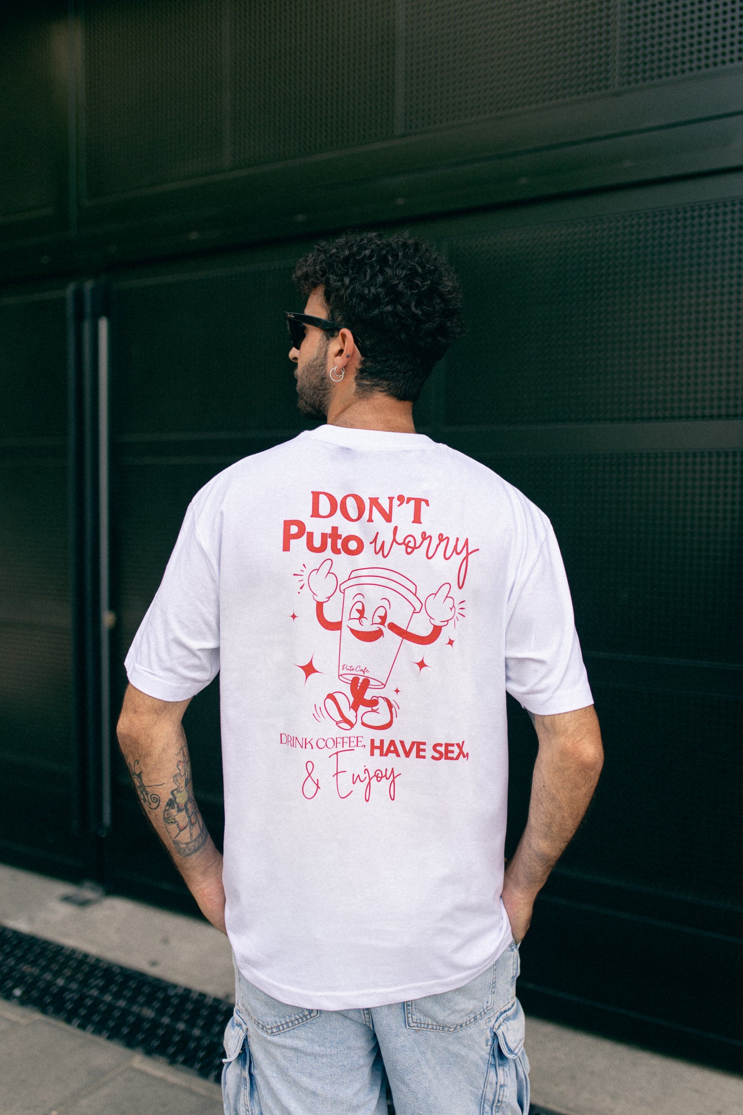 Camiseta "Don't Puto Worry"